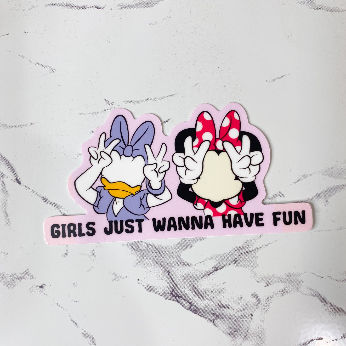 Girls Just Wanna Have Fun Sticker