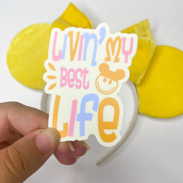 Livin' My Best Life Sticker