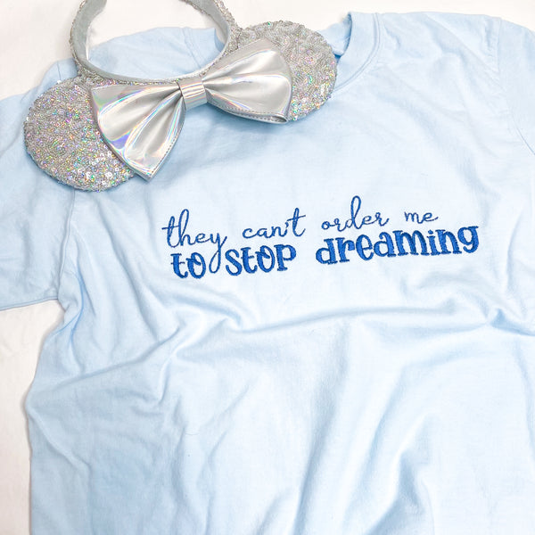 They Can't Order Me to Stop Dreaming